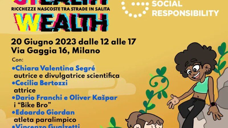 A Milano “Stealth Wealth – Ricchezze nascoste tra strade in salita”